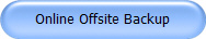 Online Offsite Backup